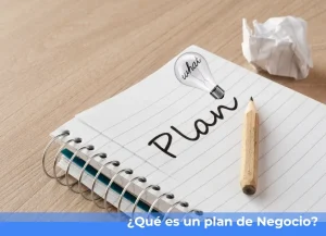 Qué es un plan de Negocio