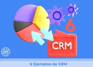 6 ejemplos de crm