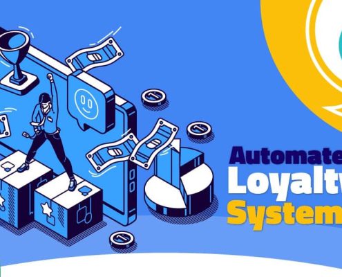 The Importance of Automated Loyalty Systems