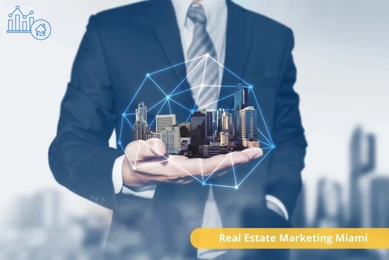 Real Estate Marketing Miami